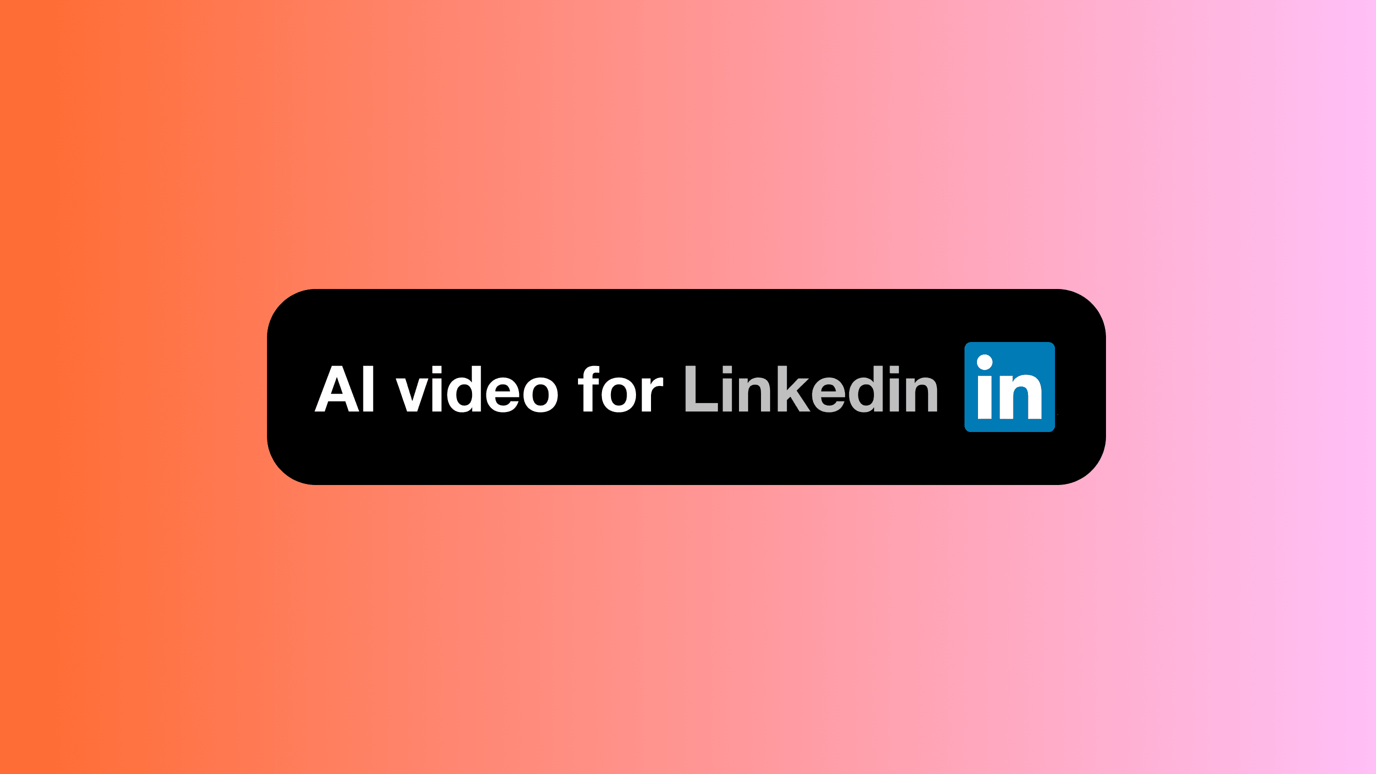 AI Video for LinkedIn: B2B Content That Stands Out