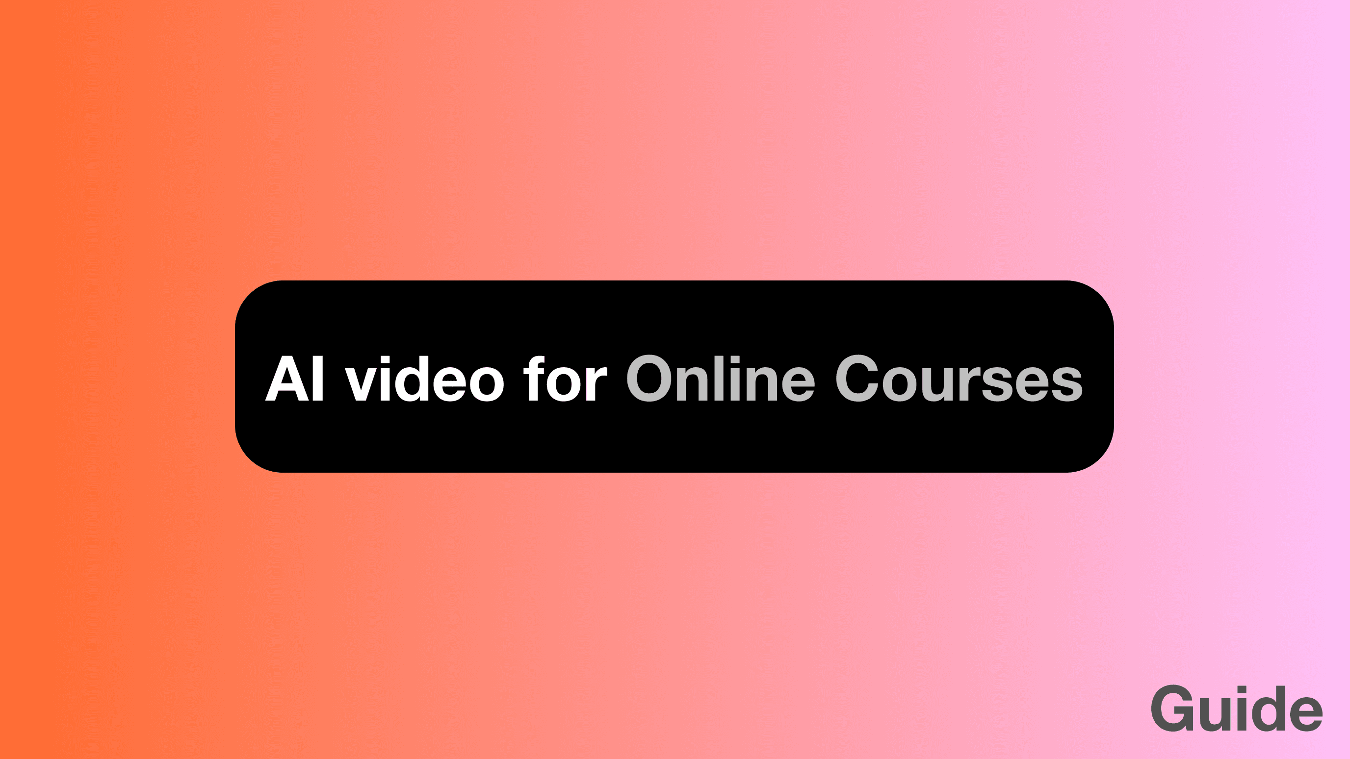 AI Video for Online Courses: Create Lessons Fast