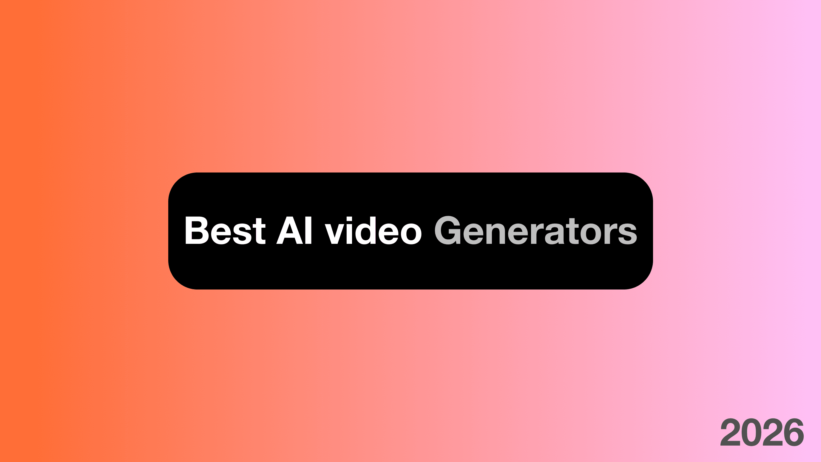 Best AI Video Generators for Beginners in 2026