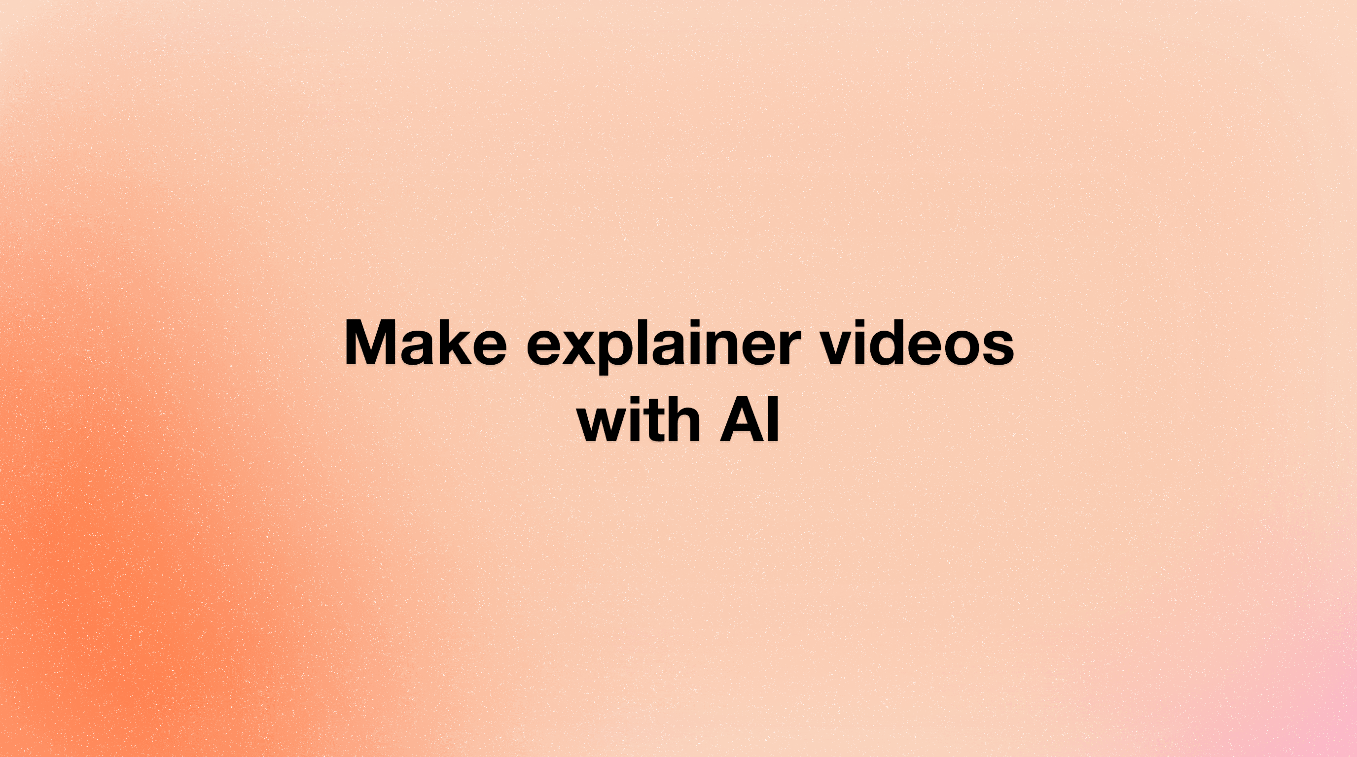 How to Make Explainer Videos with AI in 2026