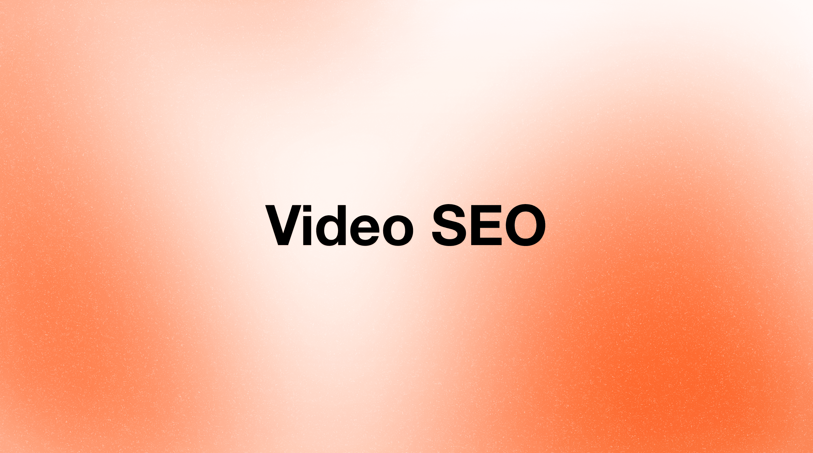 Video SEO: Why AI Video Boosts Search Rankings